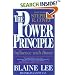 The POWER PRINCIPLE: INFLUENCE WITH HONOR
