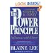 The POWER PRINCIPLE: INFLUENCE WITH HONOR