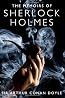 The Memoirs of Sherlock Holmes