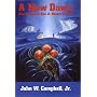 A New Dawn: The Complete Don A. Stuart Stories (Nesfa's Choice Series, Volume 22)
