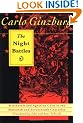The Night Battles: Witchcraft and Agrarian Cults in the Sixteenth and Seventeenth Century: Witchcraft and Agrarian Cults in the Sixteenth and Seventeenth Centuries