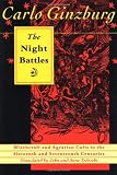 Buy : The Night Battles: Witchcraft & Agrarian Cults in the Sixteenth & Seventeenth Centuries