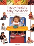 Happy, Healthy Baby Cookbook