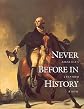 Never Before in History: America's Inspired Birth (Pandas publications)