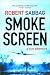 Smokescreen: A True Adventure