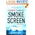 Smokescreen: A True Adventure