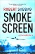 Smokescreen: A True Adventure