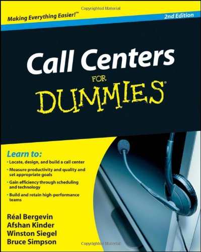 Call Centers For Dummies (For Dummies (Lifestyles Paperback)) Call Centers For Dummies (For Dummies (Lifestyles Paperback))