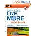 The Work Less, Live More Workbook: Get Ready for Semi-Retirement (with CD-Rom)