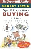 Tips and Traps When Buying a Home, Third Edition