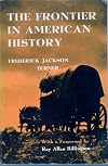 THE FRONTIER IN AMERICAN HISTORY