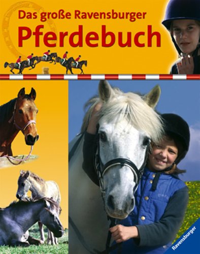 Produkt-Bild: Das gro&szlig;e Ravensburger Pferdebuch