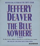 The Blue Nowhere: A Novel