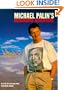 Michael Palin's Hemingway's Adventure