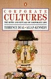 Corporate cultures : the rights and rituals of corporate life