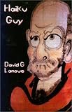 Haiku Guy (Soffietto Editions)