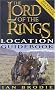The Lord of the Rings Location Guidebook (Lord of the Rings (Paperback))