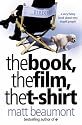 The Book, the Film, the T-shirt