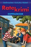 Ratekrimi - Doppeldecker: Der zwielichtige Professor / Der geheimnisvolle Koffer - Hermien Stellmacher, Joachim Schultz