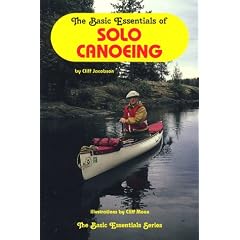 The Basic Essentials of Solo Canoeing