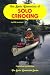 The Basic Essentials of Solo Canoeing (The Basic Essentials Series)