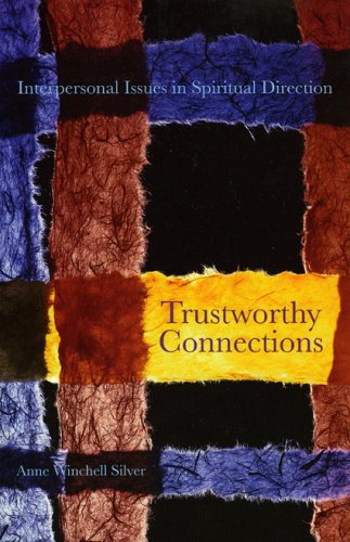 Trustworthy Connections : Interpersonal Issues in Spiritual Direction under Episcopalian in The Books Store