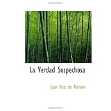 la verdad sospechosa spanish edition