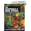 The Vegetable & Herb Expert: The world's best-selling book on vegetables & herbs