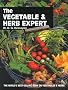 The Vegetable & Herb Expert: The world's best-selling book on vegetables & herbs