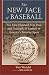 The New Face of Baseball: The...