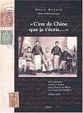 C\'est de Chine que je t\'écris... : Jules Leurquin, consul de France dans l\'Empire du Milieu au