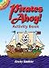 Pirates Ahoy! Activity Book (Dover Little Activity Books) (Dover Little Activity Books)