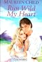 Run Wild My Heart (Ulverscroft Large Print Series)