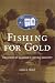 Fishing for Gold: The Story of Alabama's Catfish Industry (Alabama Fire Ant)