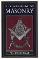 The Meaning of Masonry