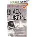 Black Like Me