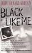 Black Like Me