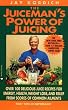 The Juiceman's Power of Juicing
