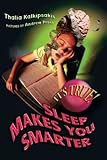 Sleep makes you smarter