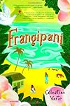 Frangipani: A Novel
