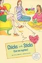 Chicks with Sticks: (Knit Two Together) [CHICKS W/STICKS]