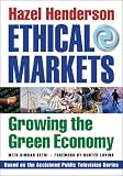 Ethical Markets: Growing the Green Economy