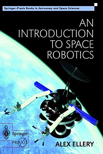 An Introduction to Space Robotics (Springer Praxis Books)
