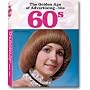 The Golden Age of Advertising: The 60s