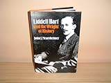 Liddell Hart and the weight of history