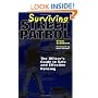 Surviving Street Patrol: The Officer's Guide to Safe and Effective Policing