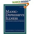 Manic-Depressive Illness: Bipolar Disorders and Recurrent Depression, 2nd Edition by Frederick K. Goodwin and Kay Redfield Jamison