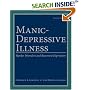 Manic-Depressive Illness: Bipolar Disorders and Recurrent Depression, 2nd Edition
