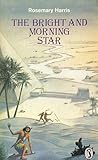 The bright and morning star
