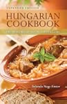 Hungarian Cookbook: Old World Recipes...